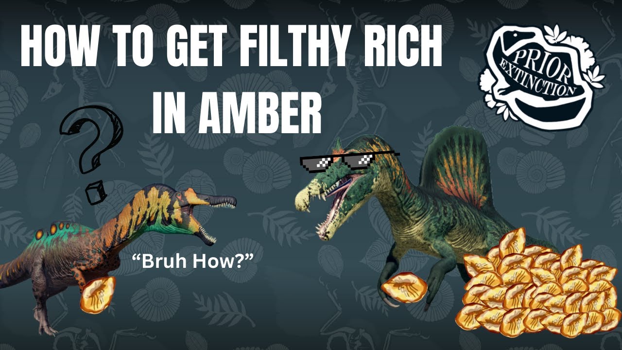 HOW TO GET FILTHY RICH WITH AMBER? | Prior Extinction Guide - YouTube