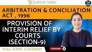 🤗Provision of interim relief by courts-Sec.-9| Abitration & Conciliation Act, 1996 | Judicial prep