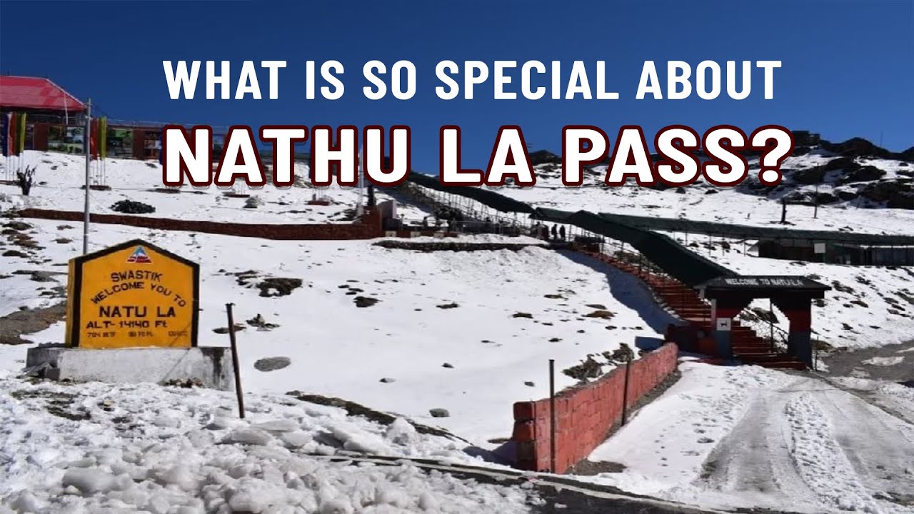 What is so Special About Nathu La Pass? | it'stomorrownews - YouTube