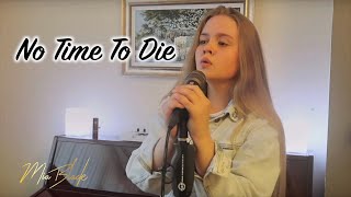 No Time To Die - Billie Eilish (Mia Black cover)