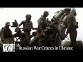 “In Cold Blood”: Russian Forces Executing Surrendering Ukrainian Soldiers