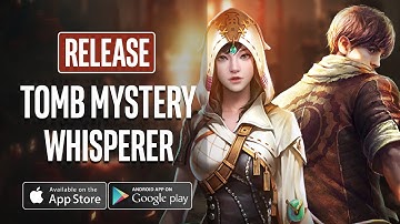 TOMB MYSTERY WHISPERER Gameplay Android - iOS MMORPG