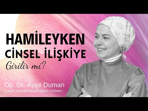 Hamileyken Cinsel İlişkiye Girilir mi?