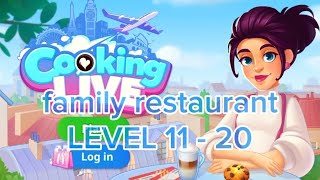 Cooking live family restaurant android Game play Level 11 - 20 screenshot 2
