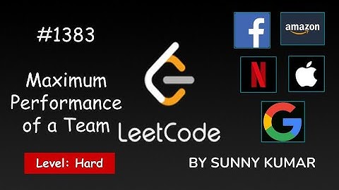 Maximum Performance of a Team | Heaps | Multiset | 1383 LeetCode | LeetCode Explore | Day 05