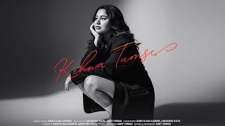 Kehna Tumse | Ankita Majumder | Abhishek Patil | Latest Hindi Songs 2025 | New Hindi Songs 2025