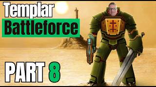 Templar Battleforce I Part 8 I Galantia Cross / Siege at Tundeer