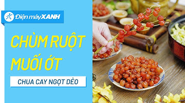 Cách làm Mứt chùm ruột đỏ tươi tự nhiên cho ngày Tết thêm sung túc • Vào bếp cùng Điện máy XANH