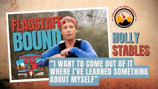 From Roads to Remote: Holly Stables | Flagstaff Bound Ep. 20