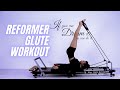 Best Pilates Reformer Leg &amp; Butt Workout
