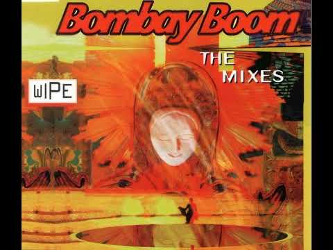 Wipe — Wipe - Bombay Boom (India - Heatwave Edit)