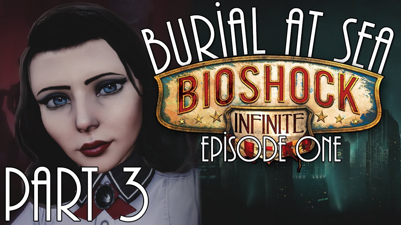 Bioshock Infinite Burial At Sea Episode 1 Part 3 Youtube 