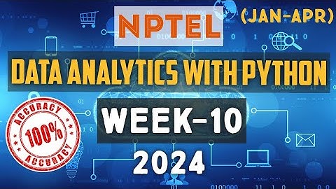 Data Analytics with Python || NPTEL Week 10 assignment answers 2024 || #nptel #skumaredu