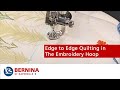 Machine Embroidery: Edge to Edge Quilting