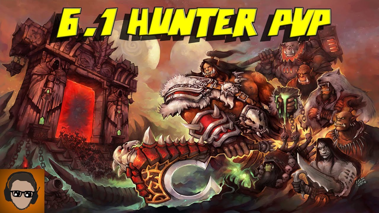 6.1 Survival Hunter PvP - Mixing It Up - Patch 6.1