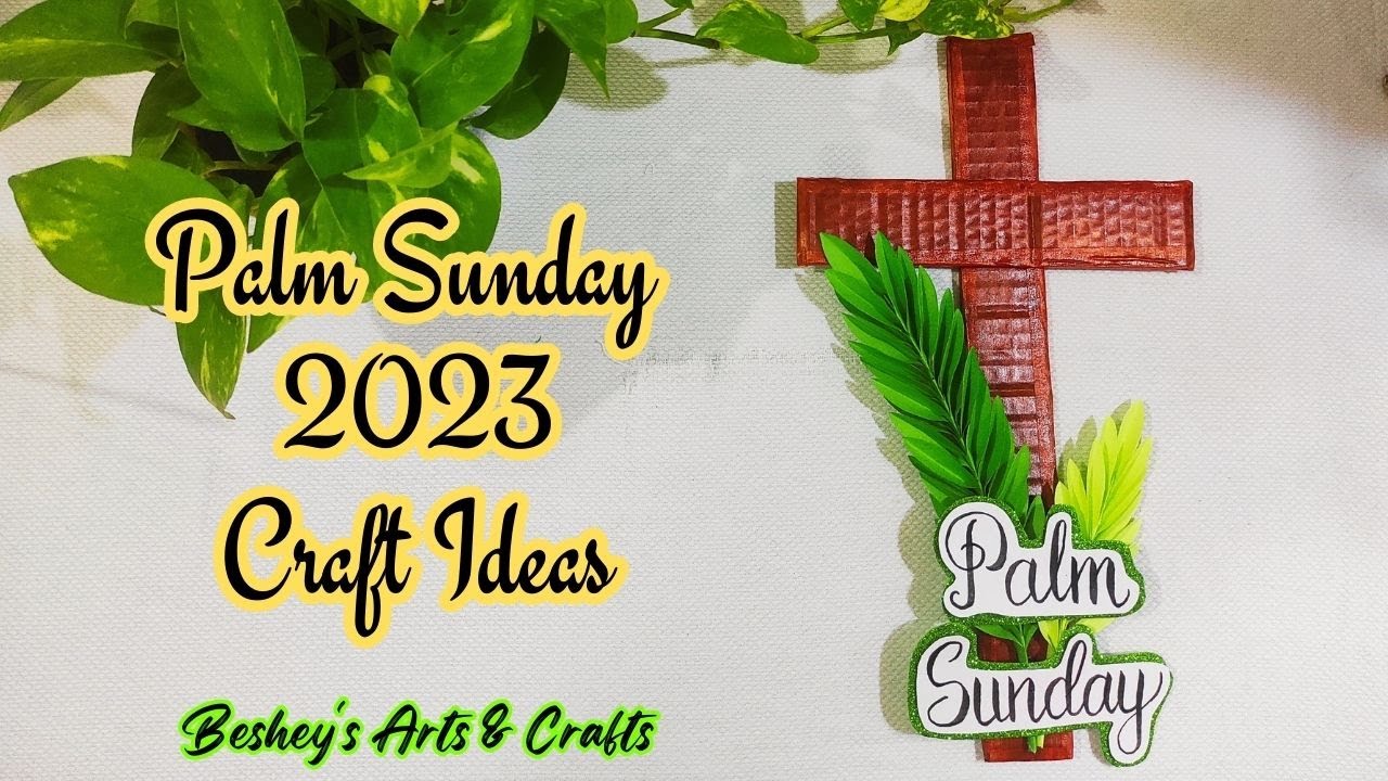 Palm Sunday 2023 Palm Sunday Craft Ideas Easter Crafts YouTube palm-sunday-2023-palm-sunday-craft-ideas-easter-crafts-youtube