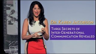 Celebrity Secrets of inter-Generational Communication Revealed - Dr. Karen Jacobson Showcase Profile