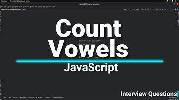 Count Vowels Interview Question in JavaScript