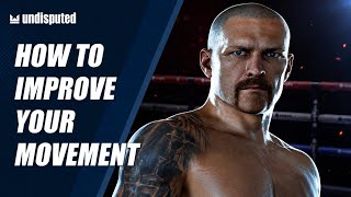 How To Improve Your Movement On Undisputed (EASY TIPS)