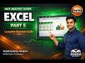 Excel for Data Analysis 2026 🔥 Part 5 | Intermediate Excel Techniques | SSSAM Academy 🚀