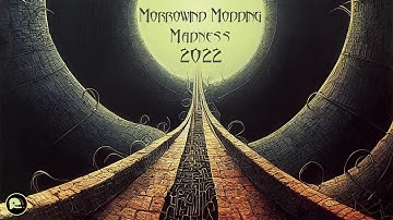 Morrowind Modding Madness 2022 - Competition Announcement