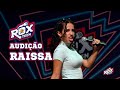 RAISSA - AUDIÇÃO ROXTEEN (APROVADA)