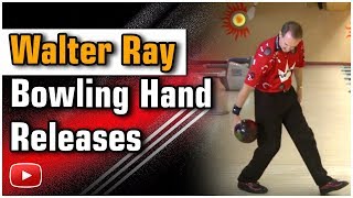 Become a Better Bowler - Hand Releases featuring Walter Ray Williams