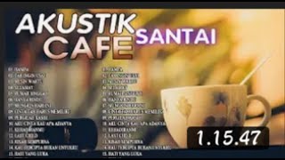 Lagu Full Album Acoustik Caffe Terbaru 2023
