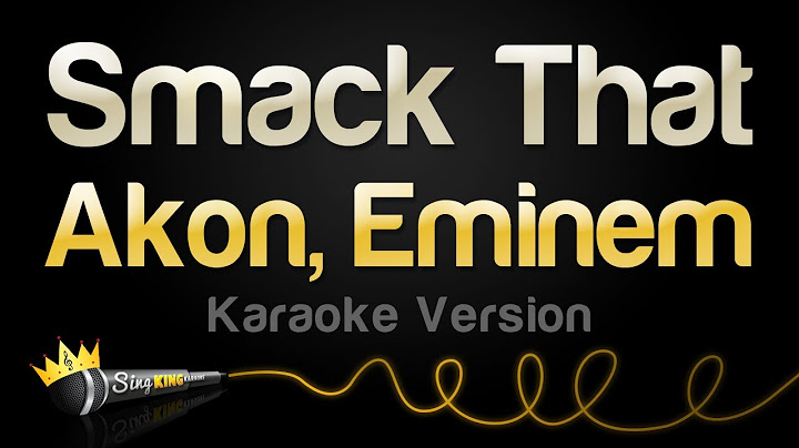 Smack That Karaoke version - Karaoke performance video thumbnail