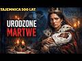 URODZONE MARTWE – Co Katarzyna Aragońska Ukrywała o Swoich Dzieciach