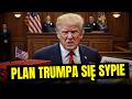 Plan Trumpa się kruszy. Lada moment decydujący cios