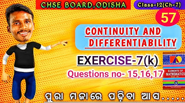 EXERCISE-7(k)|Question no-15, 16,17||Chapter-7|Class-12|chse odisha|Lec-57|by bachan sir
