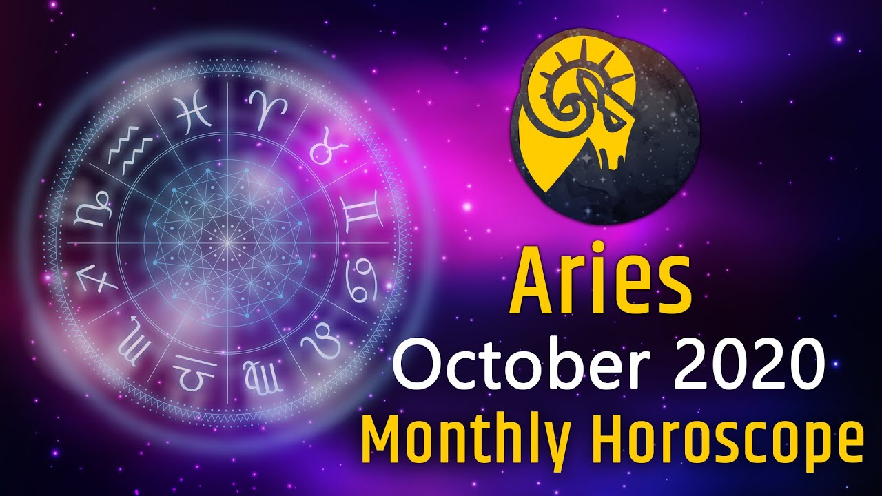 Aries October 2020 Aries Predictions for October Monthly Horoscope