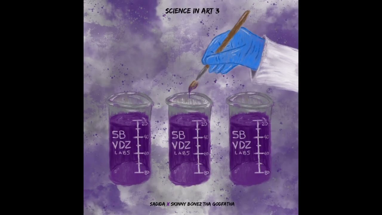 Watch Sadida & Skinny Bonez Tha Godfatha - Science In Art 3 EP (2026) on YouTube Watch Sadida & Skinny Bonez Tha Godfatha - Science In Art 3 EP (2026) on YouTube