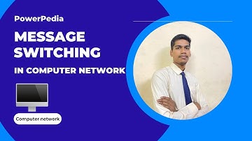 Message switching | Computer Network | PowerPedia