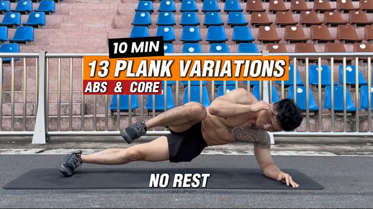 10 Min ABS & CORE Workout - 13 PLANK VARIATIONS ( NO REST / No ...