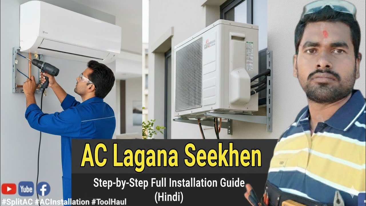 Split AC Kaise Lagaye? Step-by-Step Full Installation Guide (Hindi)