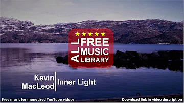 All Free Music Library | Inner Light - Kevin MacLeod