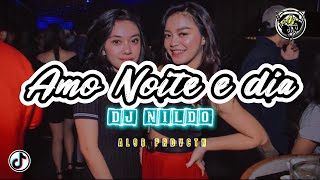Amo Noite e Dia - Dj Nildo - Remix Terbaru 2023 🌴 | KEVIND MARIO