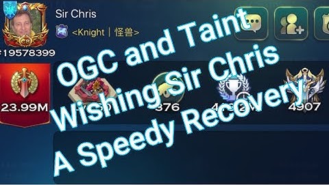 Taint and OGC Wishing Sir Chris a Speedy Recovery. We All Love You Sir Chris and Wish You the Best!