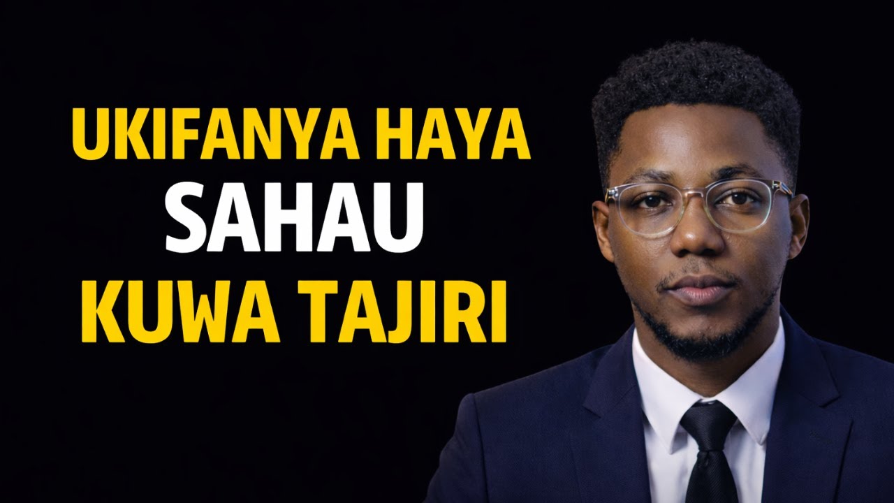 DALILI 7 KUWA HUTAWEZA KUWA TAJIRI KAMA  USIPO BADIRIKA SASA @Dr.MahindaSaikolojiaYaMaisha