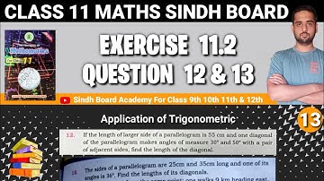 1st year Mathematics Sindh board unit 11 Exercise 11.2 Question 12 & 13 Application of Trigonometric