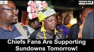 Stellenbosch 02 Orlando Pirates  Chiefs Fans Are Supporting Sundowns Tomorrow