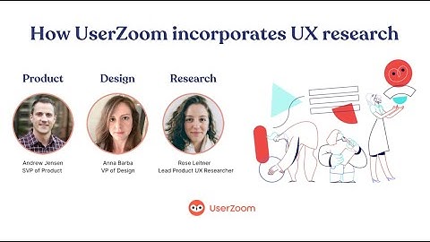 How UserZoom incorporates UX research throughout its product design and development lifecycle