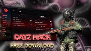 🔥 DAYZ HACK 2025 | FREE CHEATS + WH + AIMBOT + ESP | UNDETECTED & LEGIT CONFIG
