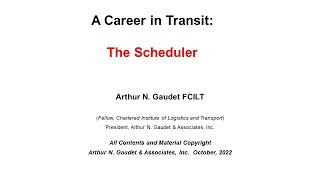 A Career in Transit The Scheduler