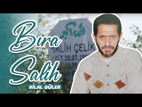 Bilal Güler - Bıra Salih