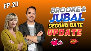 Brooke And Jubal Second Date Update | Ep.211