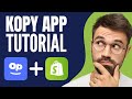 How to use kopy app for shopify kopy app tutorial