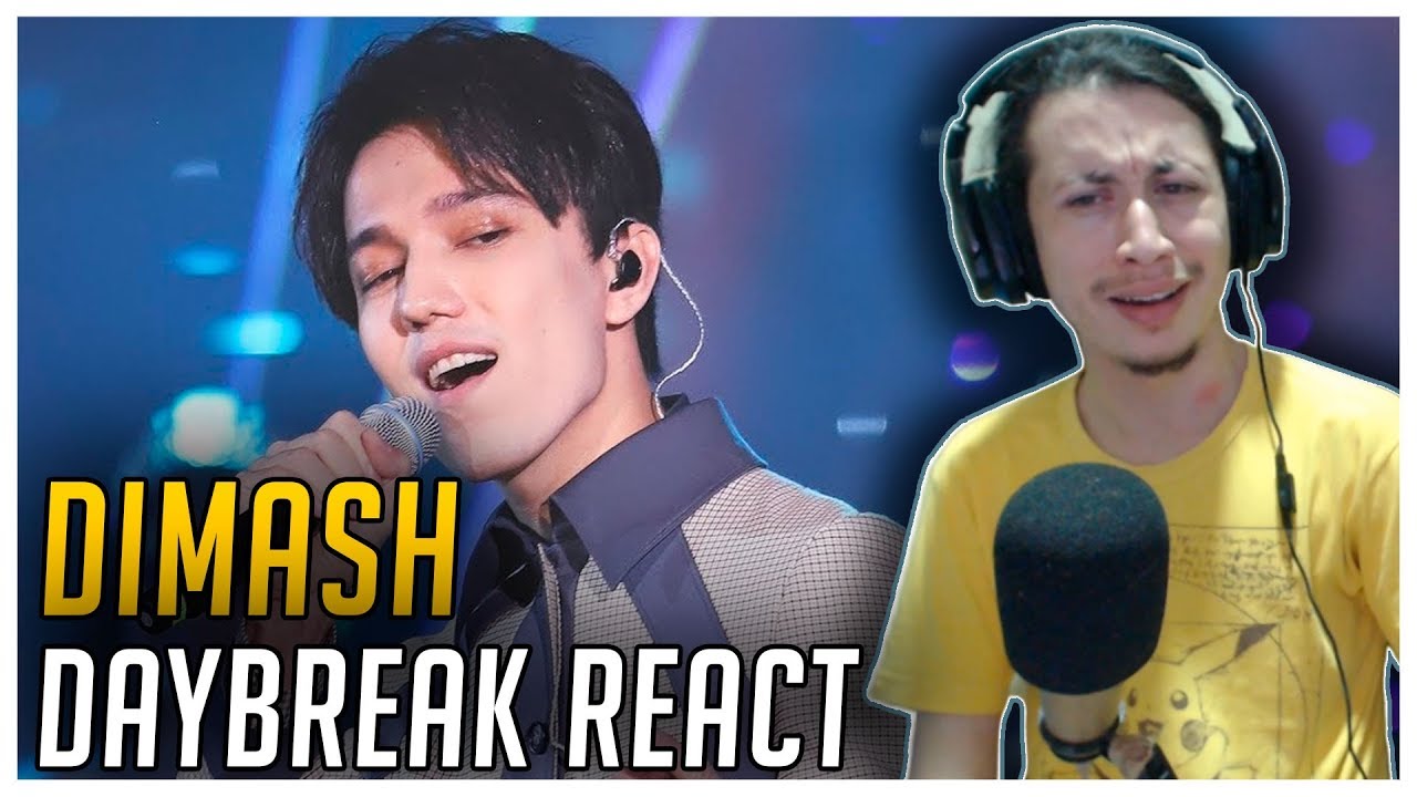 REAGINDO AO DIMASH KUDAIBERGEN - DAYBREAK